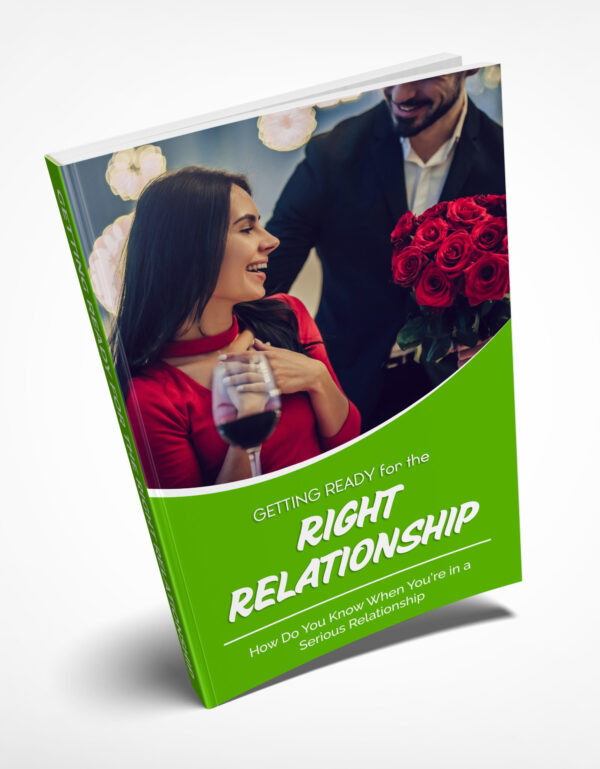 Getting Ready For The Right Relationship Ebook