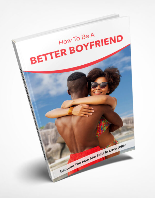 Guide To Being A Better Boyfriend Ebook